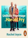 Cover image for The Unlikely Pilgrimage of Harold Fry